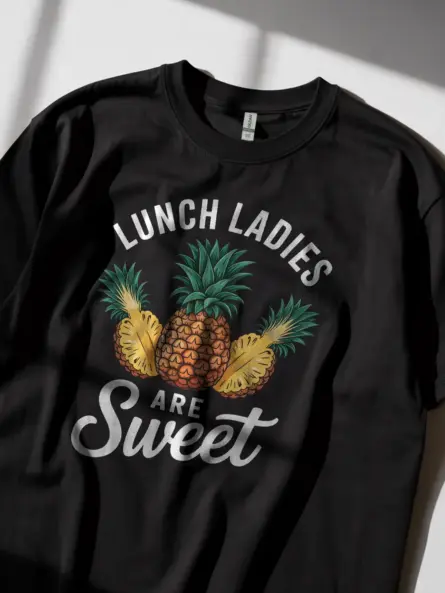Lunch Ladies Are Sweet T-Shirt - Image 2