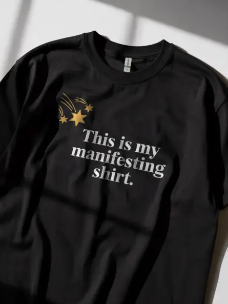 Powerful Manifestation T-Shirt for Daily Affirmations and  Mindset - Image 2