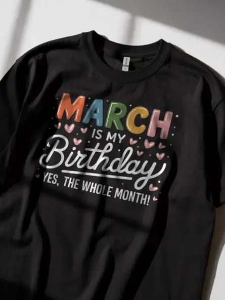 Vibrant March Birthday Shirt for Party Lovers & Gift Givers - Image 2