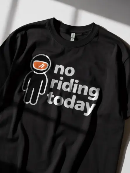 No Riding Today Motorcycle Humor T-Shirt – Minimalist Biker Gift Tee - Image 2