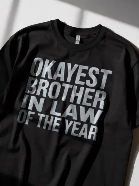 black-okayest-brother-in-law-t-shirt-lifestyle
