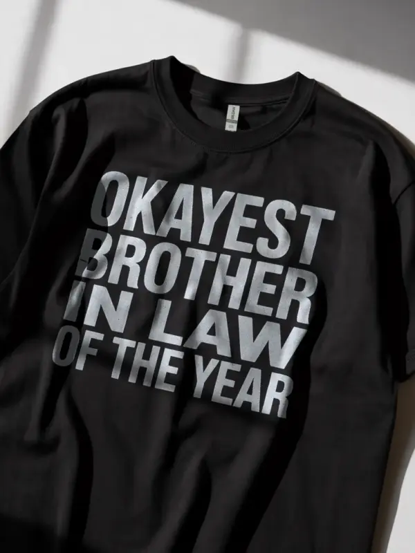 black-okayest-brother-in-law-t-shirt-lifestyle