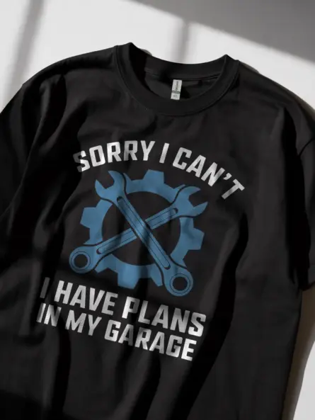 Plans in My Garage Shirt – Funny Mechanic Tee for Car Guys & DIY Fans - Image 5