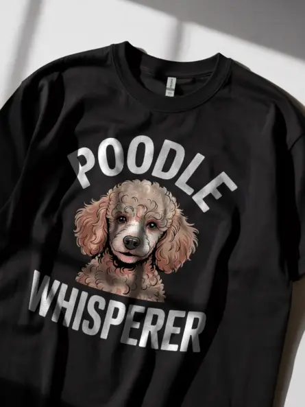 Empowering Poodle Whisperer Shirt – Fluffy Dog Lover Tee - Image 3