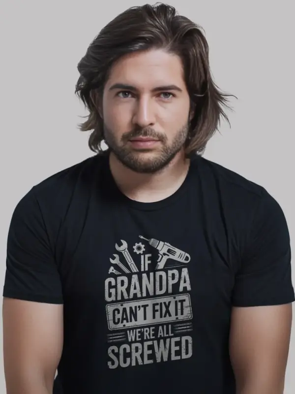 Lifestyle image black grandpa can’t fix it t-shirt for Father’s Day