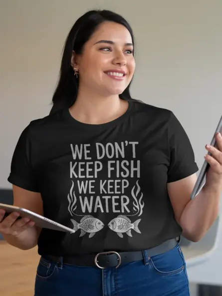 Buy Aquarist T-Shirt – We Don’t Keep Fish We Keep Water Tee - Image 3