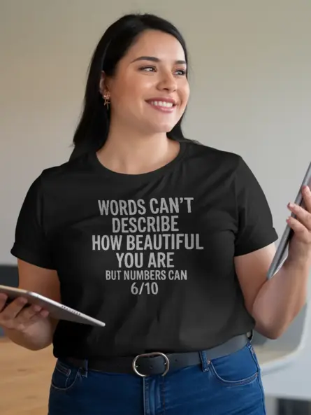 Buy Self-Deprecating Humor T-Shirt – “Words Can’t Describe” Rating Tee - Image 3