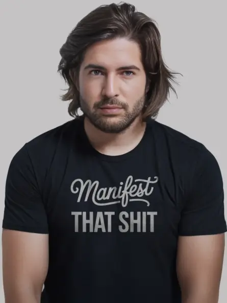 Manifest That Shit Shirt – Bold Minimalist Tee for Spiritual Hustlers - Image 3