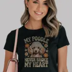 Black Front – My Poodle Never Broke My Heart – poodle never broke my heart shirt