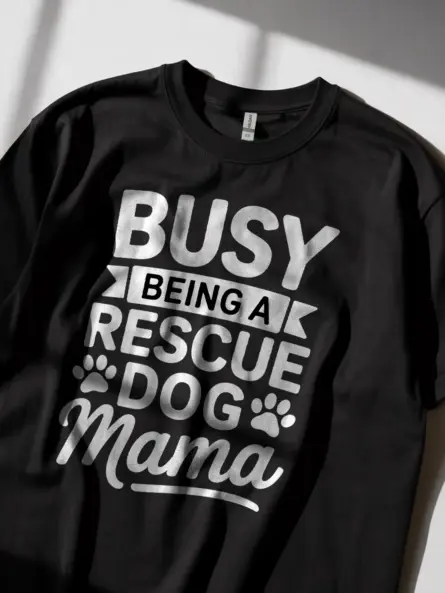 Rescue Dog Mama T-Shirt – Bold Statement Tee for Pet Lovers - Image 2