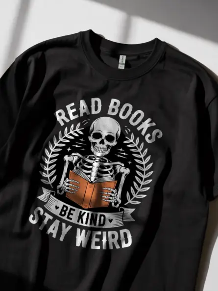 Skeleton Reading T-Shirt – Stay Weird, Read Books, Be Kind Tee - Image 2