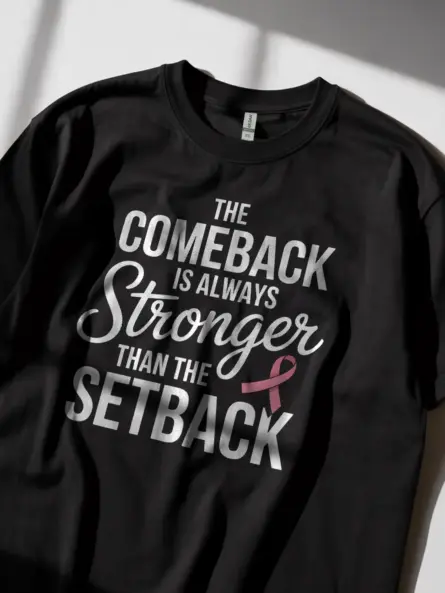 The Comeback Is Always Stronger Shirt – Empowerment Tee - Image 2