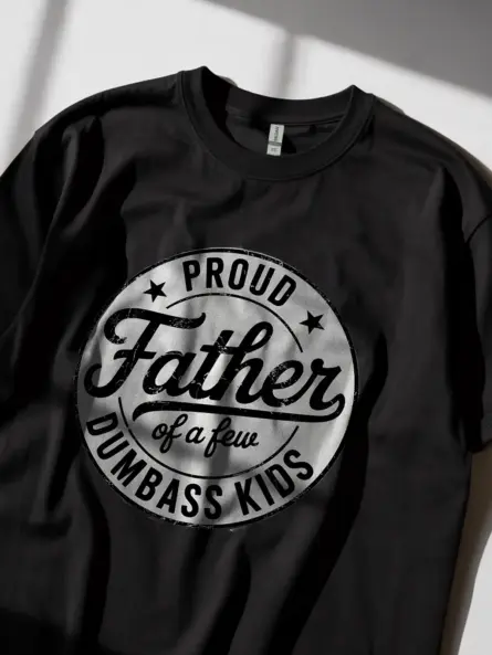 Black Lifestyle Proud Father of Dumbass Kids Shirt – dad wearing gag gift shirt