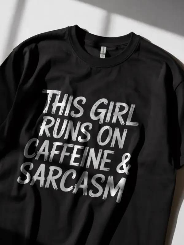 Black Shirt This Girl Runs on Caffeine & Sarcasm caffeine and sarcasm t-shirt for women lifestyle shot