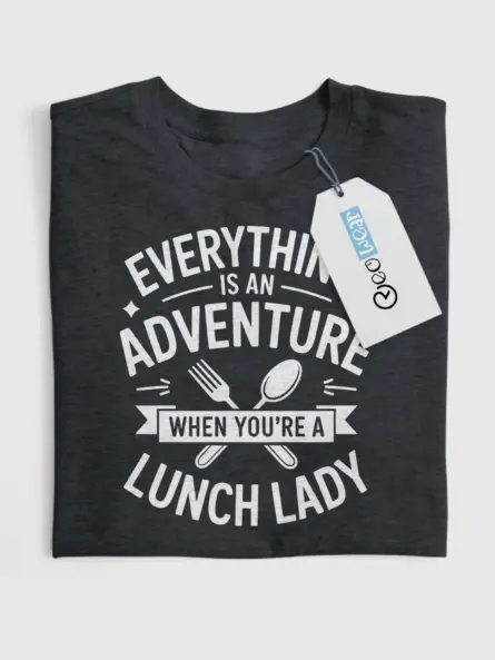 Playful Adventure Lunch Lady T-Shirt - Image 4