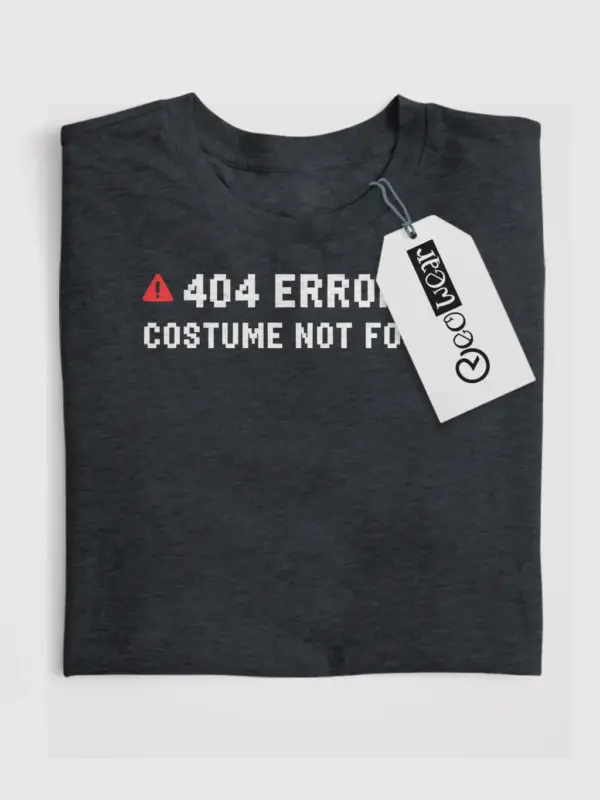 Front view dark heather 404 Error Costume Not Found t-shirt minimalist
