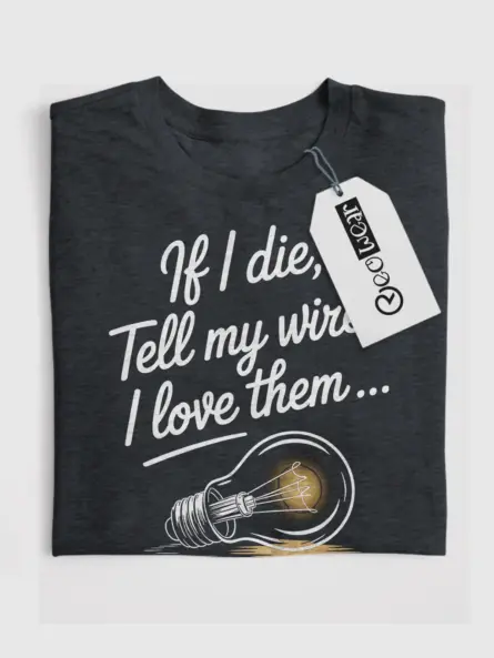 Funny Electrician T Shirt With Lightbulb Quote - Image 4