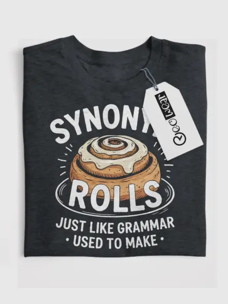 Dark Heather synonym rolls front view funny synonym rolls t-shirt