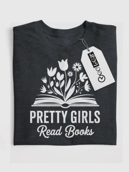 Pretty Girls Read Books T-Shirt – Feminine & Bold - Image 4