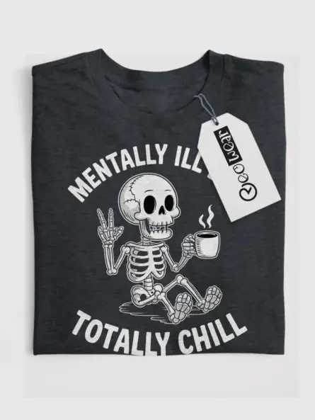 dark-heather-front-view-mentally-ill-but-totally-chill-funny-mental-health-coffee-t-shirt