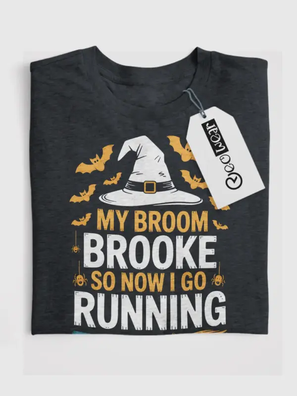 dark heather flatlay lifestyle photo – spooky jogging apparel – my broom broke so now I go running shirt