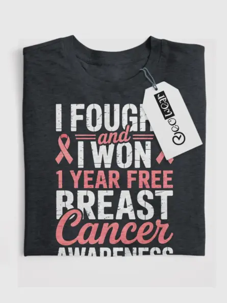 I Fought and I Won – Breast Cancer Survivor Shirt | Celebrate 1 Year Free - Image 4