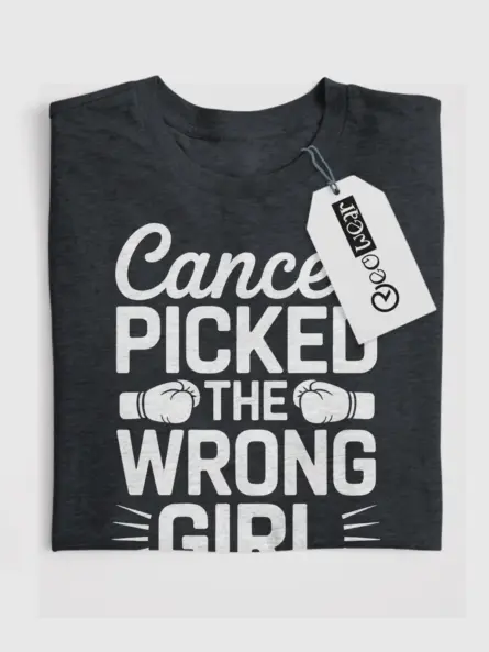 Cancer Picked the Wrong Girl Shirt – Bold Survivor Fighter Tee - Image 4
