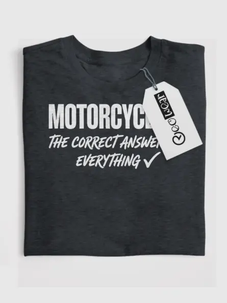 Motorcycles Answer It All – Funny Motorcycle t-Shirt for Riders - Image 4