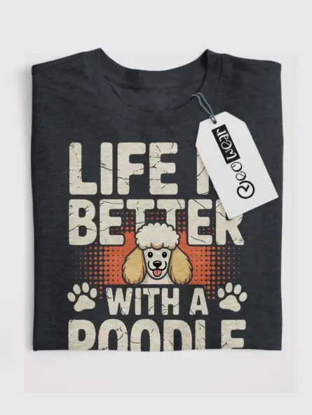 Life Is Better With a Poodle Shirt – Vintage Dog Mom Tee - Image 4