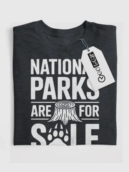 National Parks Are Not for Sale Shirt – Powerful Eco Protest Tee - Image 4