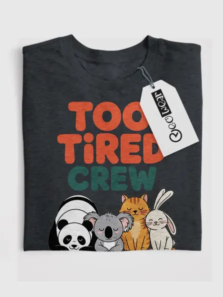 Tired Animal T-Shirt for Cozy Introverts – Too Tired Crew Tee - Image 4