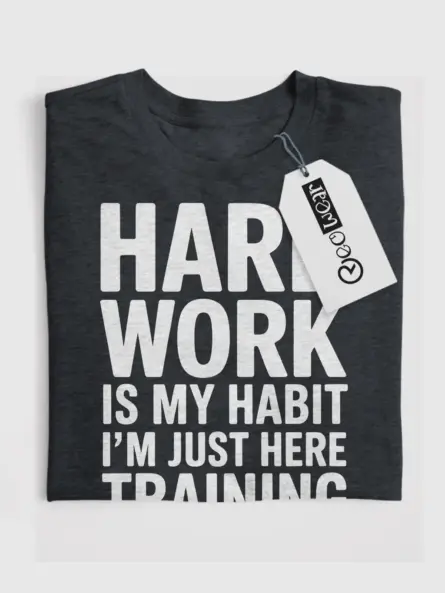 Power-Driven Training Motivation T-Shirt – Hard Work Is My Habit Gym Tee - Image 4