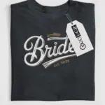bride est 2025 shirt