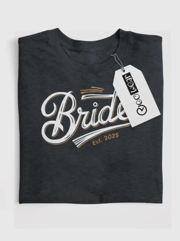 bride est 2025 shirt