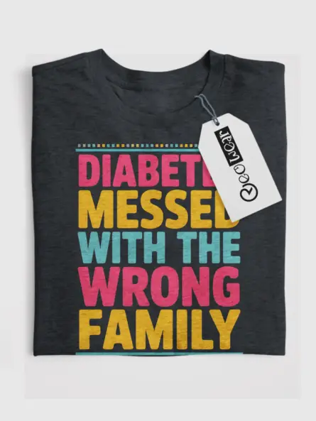 Diabetes Family Shirt – Bold Messed With The Wrong Family Awareness Tee - Image 4