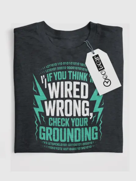 Electrician Pun T-Shirt – Wired Wrong Grounding Joke Gift for Coders - Image 4