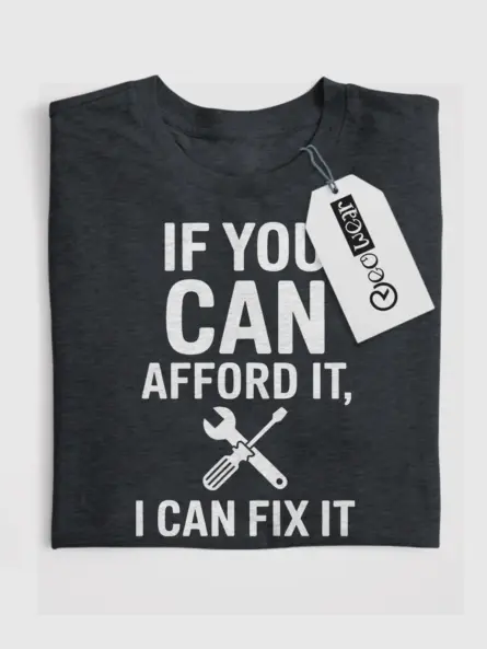 Dark Heather – If You Can Afford It Shirt – fix it t shirt for blue collar workers