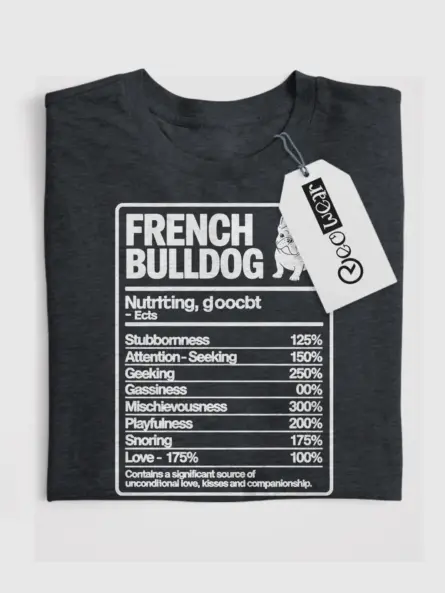 French Bulldog Nutrition Facts Shirt – Hilarious Dog Lover Tee - Image 4