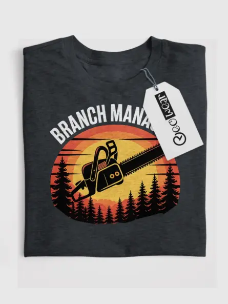 Funny Branch Manager Chainsaw T-Shirt - Image 4