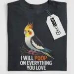 funny cockatiel poop t-shirt for pet lovers