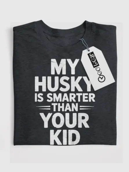 Hilarious Funny Husky T-Shirt – Bold Dog Parent Sarcasm Gift - Image 4