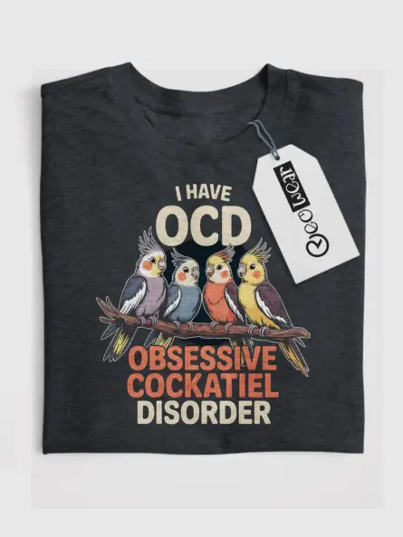Funny Obsessive Cockatiel Disorder T-Shirt – Retro Bird Lover Graphic Tee - Image 10