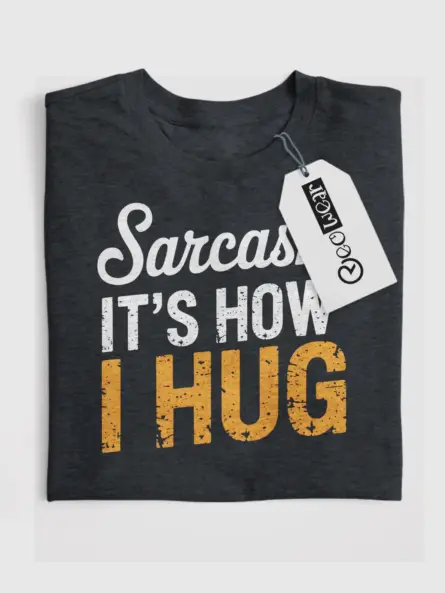 Funny Sarcasm T Shirt – Bold Witty Statement Tee for Dry Humor Fans - Image 4