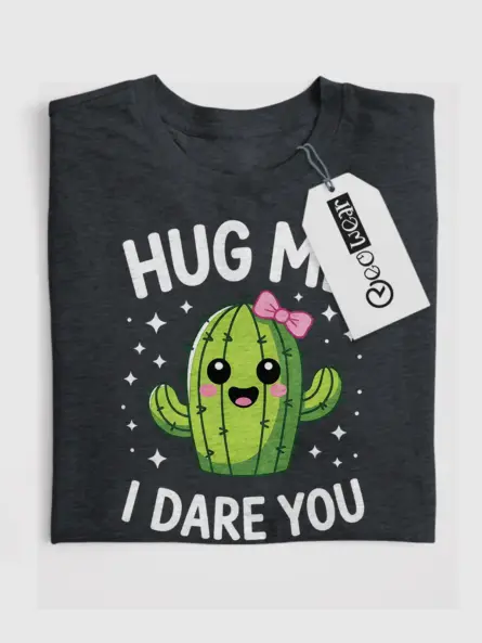 Hug Me I Dare You T-Shirt - Image 4