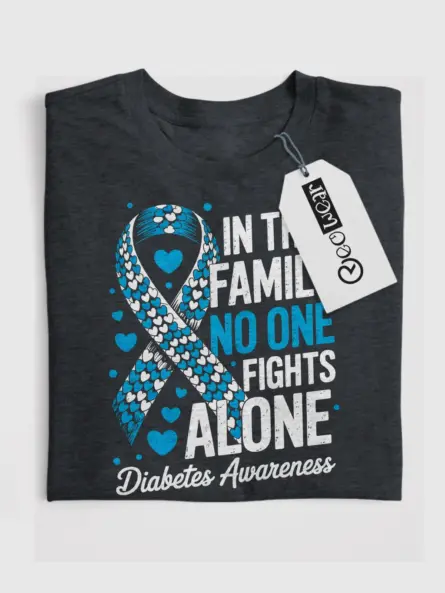 In This Family No One Fights Alone Diabetes Shirt – Bold Support Tee - Image 7