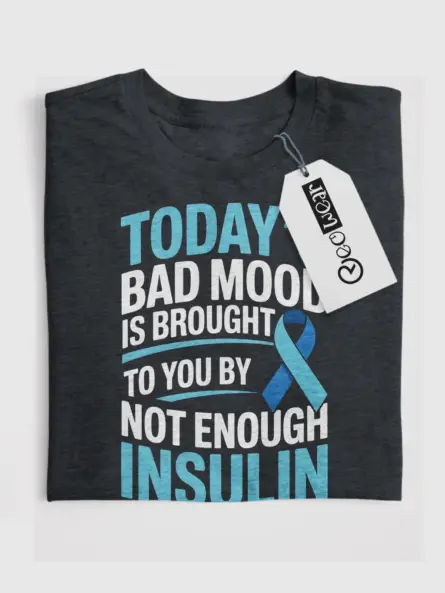 Insulin T Shirt – Bold Funny “Not Enough Insulin” Mood Tee for Diabetics - Image 7
