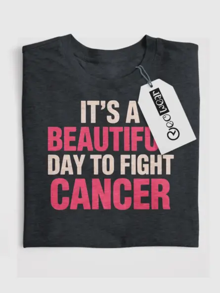 It's a Beautiful Day to Fight Cancer Shirt – Empowering Quote Tee - Image 4