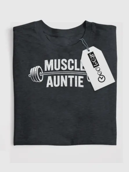 Muscle Auntie T-Shirt for Strong Fitness-Loving Women - Image 4
