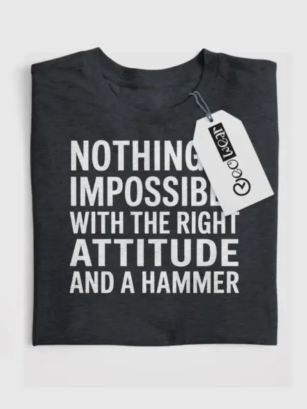Nothing Is Impossible Hammer T-Shirt – Motivational Gift for Carpenters - Image 4