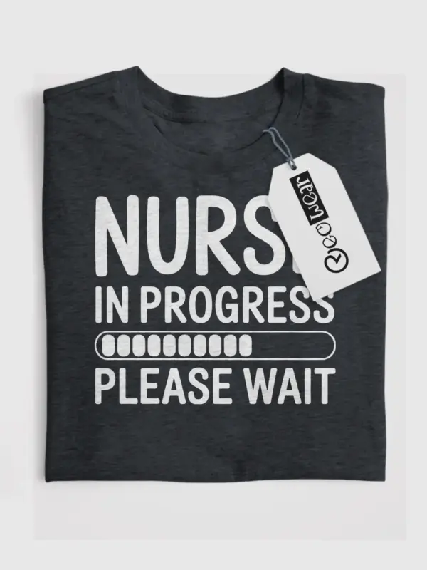 nurse in progress t-shirt